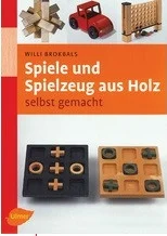 Книга *Spiele und Spielzeug aus Holz selbst gemacht*, Willi Brokbals,