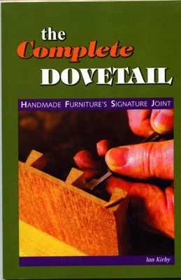 Книга *The Complete Dovetail*, Ian Kirby