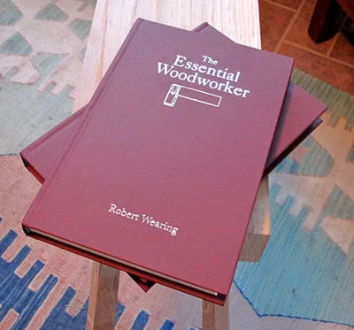 Книга *The Essential Woodworker*, Robert Wearing
