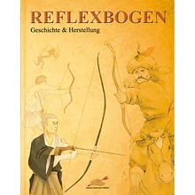Книга *Reflexbogen, Geschichte und Herstellung*,