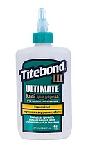 Клей Titebond III Ultimate повышенной влагостойкости 237 мл